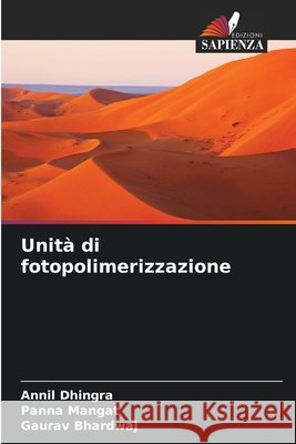Unità di fotopolimerizzazione Dhingra, Annil, Mangat, Panna, Bhardwaj, Gaurav 9786209095986 Edizioni Sapienza - książka