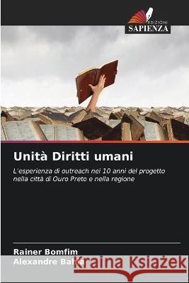 Unita Diritti umani Rainer Bomfim Alexandre Bahia  9786206014126 Edizioni Sapienza - książka