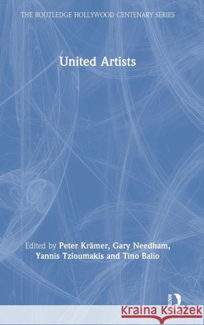 United Artists Peter Kramer Gary Needham Yannis Tzioumakis 9780367178987 Routledge - książka