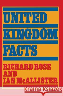 United Kingdom Facts Richard Rose Ian McAllister  9780333253410 Palgrave Macmillan - książka