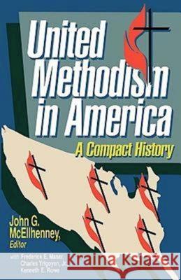 United Methodism in America: A Compact History Yrigoyen, Charles 9780687431700 Abingdon Press - książka