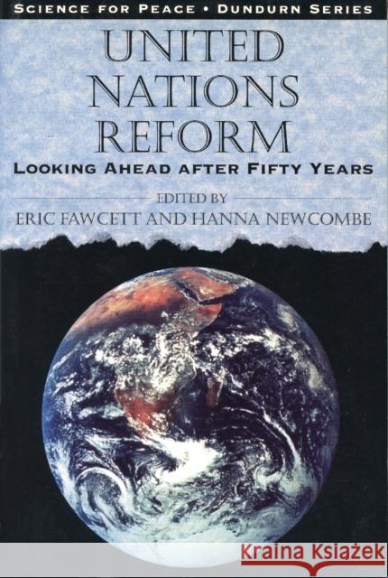 United Nations Reform Eric Fawcett Hanna Newcombe 9780888669537 SCIENCE FOR PEACE - książka