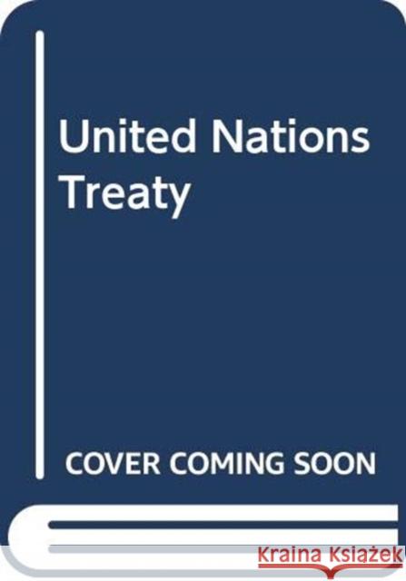 United Nations Treaty Series United Nations Publications 9789219007543 United Nations - książka