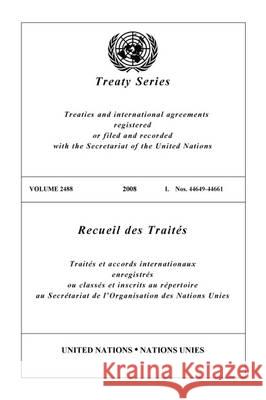 United Nations Treaty Series: 2008 United Nations 9789219007925 United Nations (Un) - książka