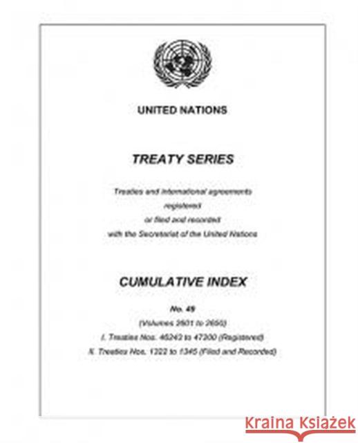 United Nations Treaty Series: Cumulative Index No. 49 United Nations 9789219100138 United Nations - książka