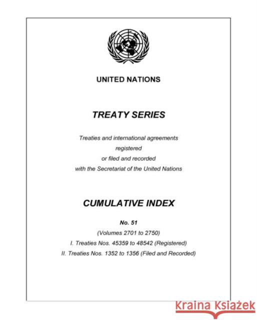 United Nations Treaty Series: Cumulative Index No. 51 United Nations 9789219100152 United Nations - książka