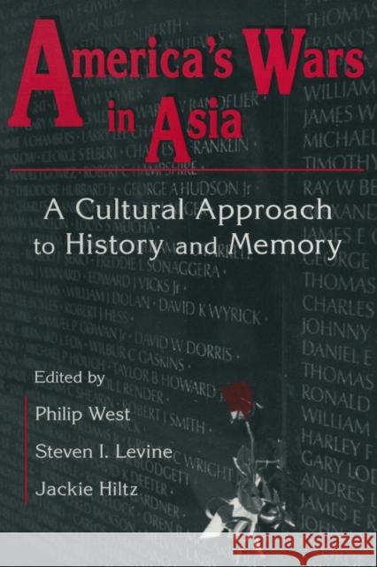 United States and Asia at War: A Cultural Approach: A Cultural Approach West, Philip 9780765602374 East Gate Book - książka