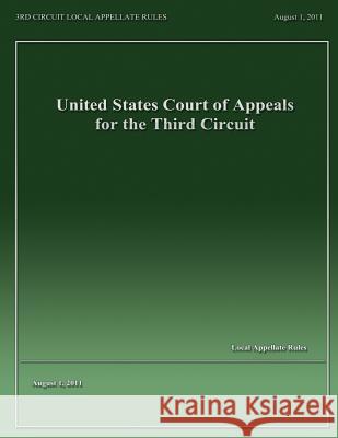 United States Court of Appeals for the Third Circuit Local Appellate Rules 9781489550118 Createspace - książka