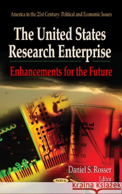 United States Research Enterprise: Enhancements for the Future Daniel S Rosser 9781624179167 Nova Science Publishers Inc - książka