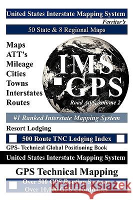 United States Road Atlas Volume 2: United States Interstate Mapping System Ferriter's 9781434365682 Authorhouse - książka