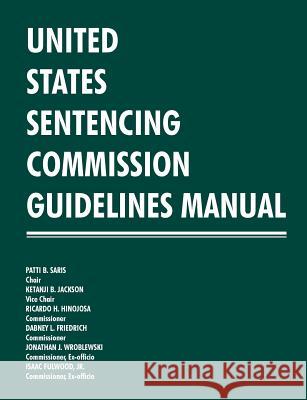 United States Sentencing Commission Guidelines Manual 2013-2014 United States Sentencing Commission 9781782665847 www.Militarybookshop.Co.UK - książka