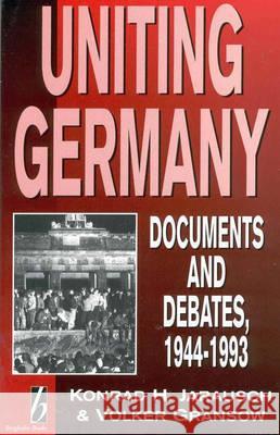 Uniting Germany: Documents and Debates  9781571810106 Berghahn Books - książka