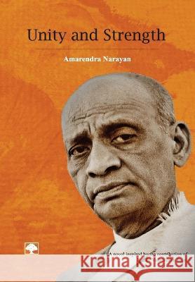 Unity And Strength Amrendra Narayan 9788190540162 Rajkamal Prakashan - książka