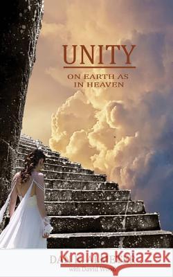 Unity: On Earth As In Heaven Hocken, Peter 9781979055406 Createspace Independent Publishing Platform - książka