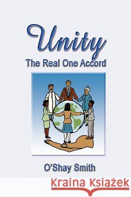 Unity: The Real One Accord Smith, O'Shay 9781412093873 Trafford Publishing - książka