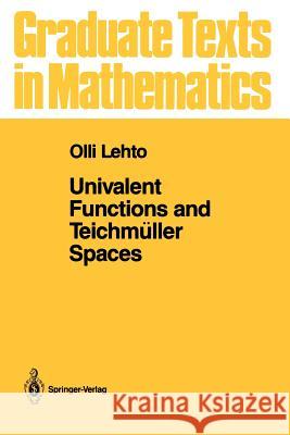 Univalent Functions and Teichmüller Spaces Lehto, O. 9781461386544 Springer - książka