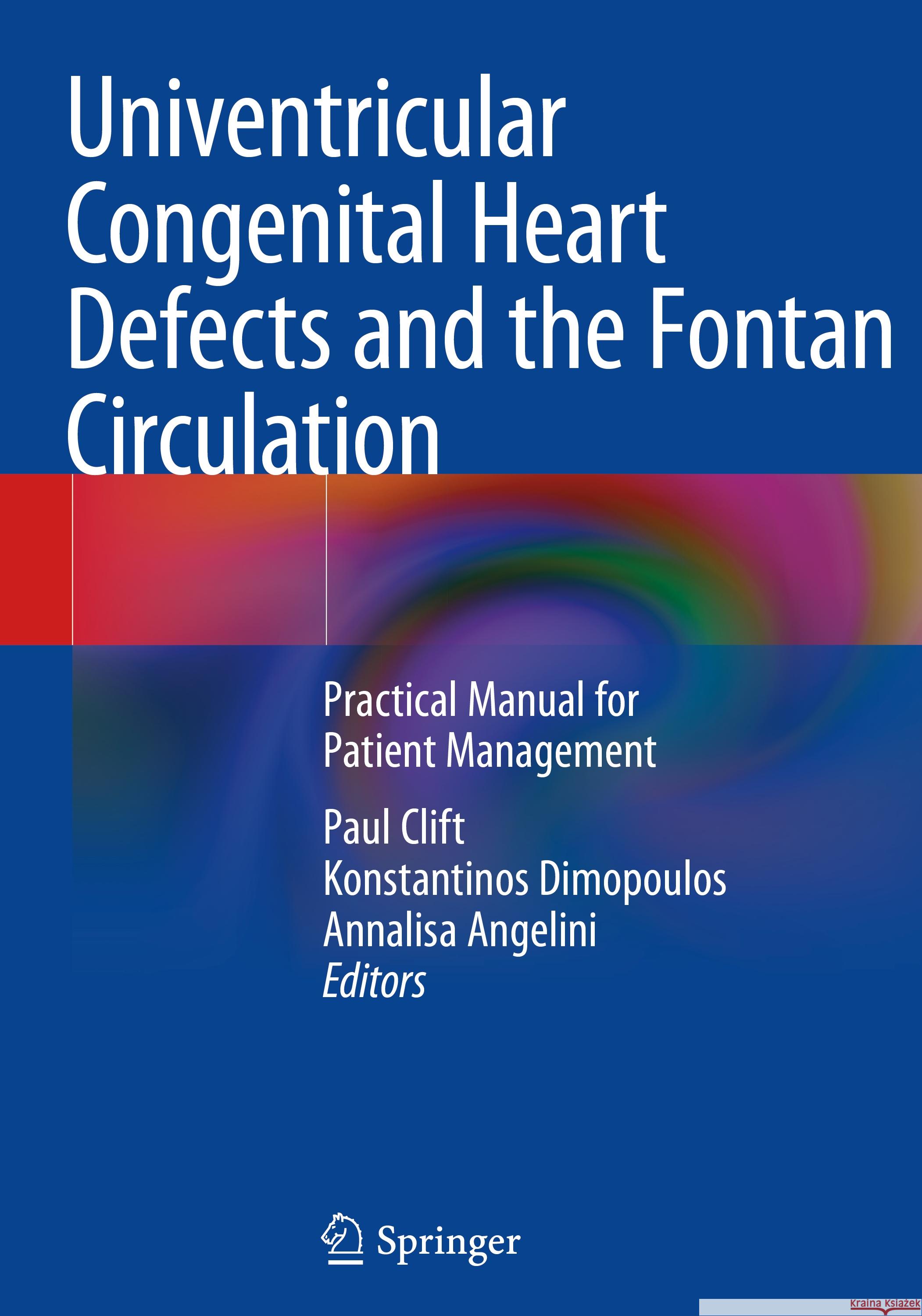 Univentricular Congenital Heart Defects and the Fontan Circulation  9783031362101 Springer International Publishing - książka