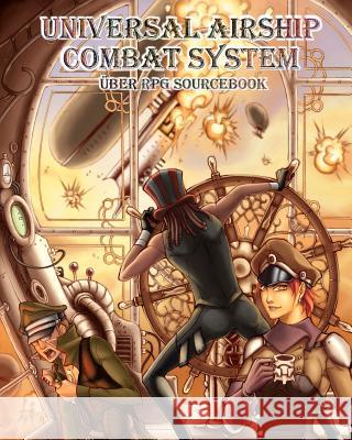 Universal Airship Combat System Steven E. Metze 9781470184773 Createspace - książka