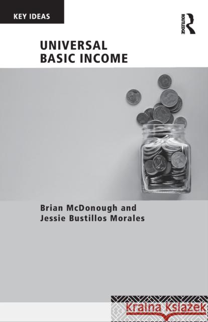 Universal Basic Income Brian McDonough Jessie Bustillo 9781138476301 Routledge - książka