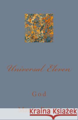 Universal Eleven: God Marcia Batiste 9781496020574 Createspace - książka