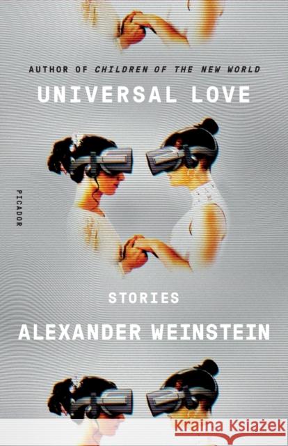 Universal Love: Stories Alexander Weinstein 9781250144362 St Martin's Press - książka