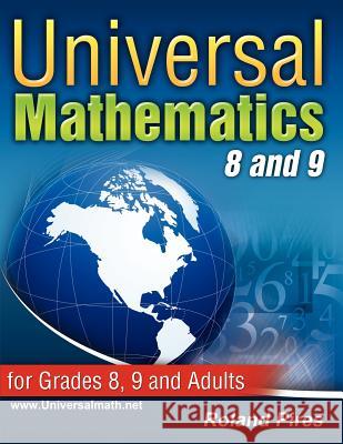 Universal Mathematics 8 and 9 Roland Pires 9780986807503 Roland Pires - książka