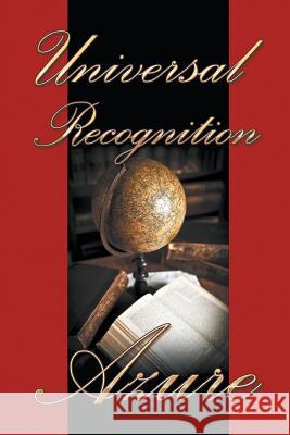 Universal Recognition Azure   9781628577167 Strategic Book Publishing & Rights Agency, LL - książka