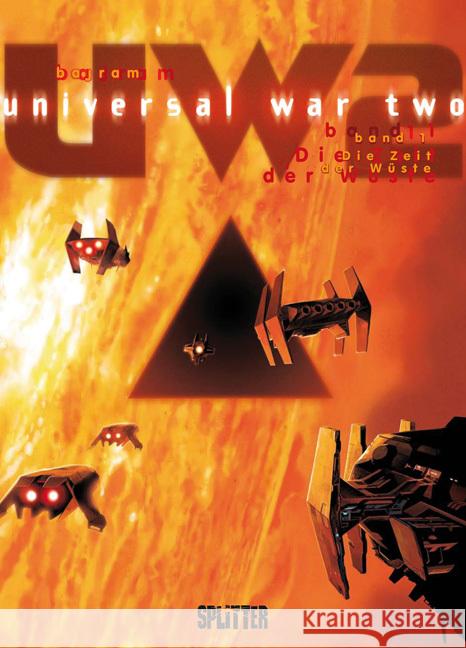 Universal War Two - Die Zeit der Wüste Bajram, Denis 9783868696806 Splitter - książka
