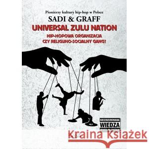 Universal Zulu Nation SADI & GRAFF 9788396533517 SADI - książka