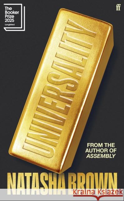 Universality: Longlisted for the Booker Prize 2025 Natasha (Author) Brown 9780571389018 Faber & Faber - książka