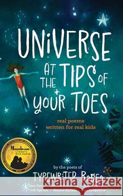 Universe at the Tips of Your Toes: real poems written for real kids Sean Petrie Rebecca Bendheim Megan Benedict 9781961853133 Burlwood Books - książka