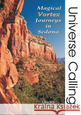 Universe Calling! Linda Summers 9780557108732 Lulu.com - książka