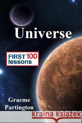 Universe: First 100 Lessons Graeme Partington 9781329932944 Lulu.com - książka