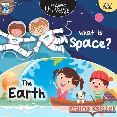 Universe: Space and Earth Priyadarshani Gogoi   9781640358232 Macaw Books - książka