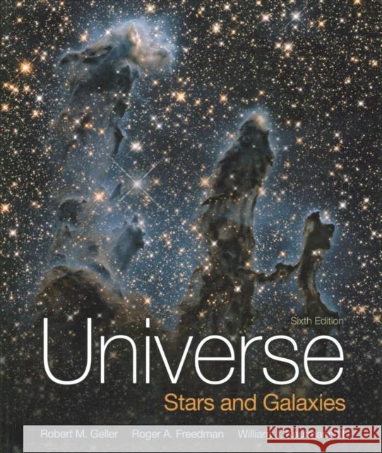 Universe: Stars and Galaxies Roger Freedman Robert Geller William Kaufmann 9781319115098 W.H.Freeman & Co Ltd - książka