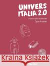 UniversItalia 2.0 Sprachtrainer A1/A2 mit Audios online : Italienisch für Studierende  9783191454630 Hueber