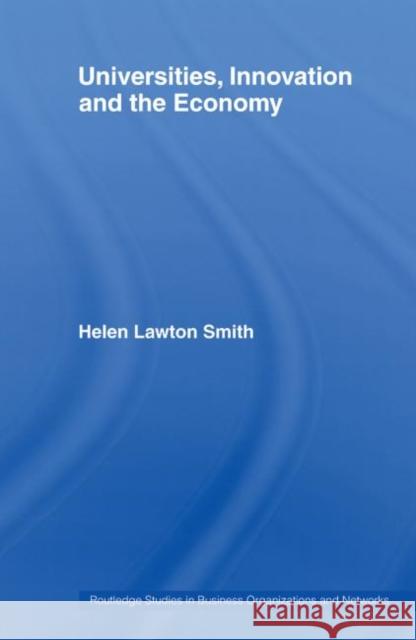 Universities, Innovation and the Economy Helen Lawton-Smith 9780415511223 Taylor and Francis - książka