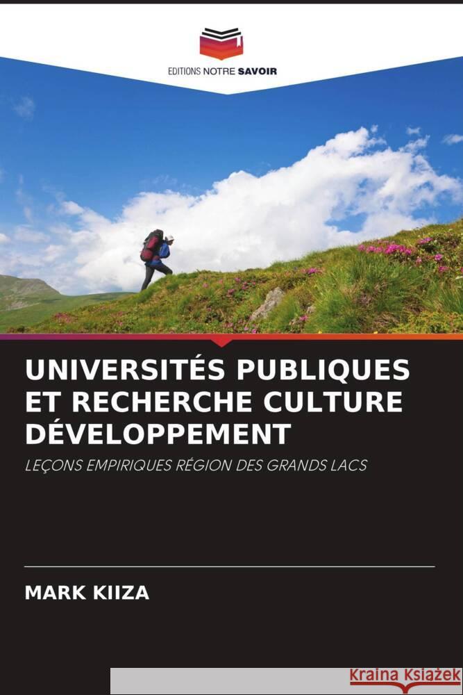 UNIVERSITÉS PUBLIQUES ET RECHERCHE CULTURE DÉVELOPPEMENT KIIZA, Mark 9786204842776 Editions Notre Savoir - książka