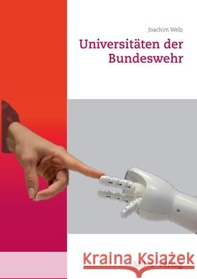 Universitäten der Bundeswehr Joachim Welz 9783967760378 Miles-Verlag - książka