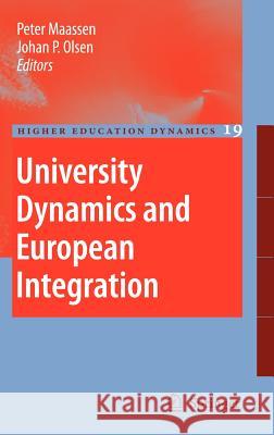 University Dynamics and European Integration Peter Maassen Johan P. Olsen 9781402059704 Springer - książka