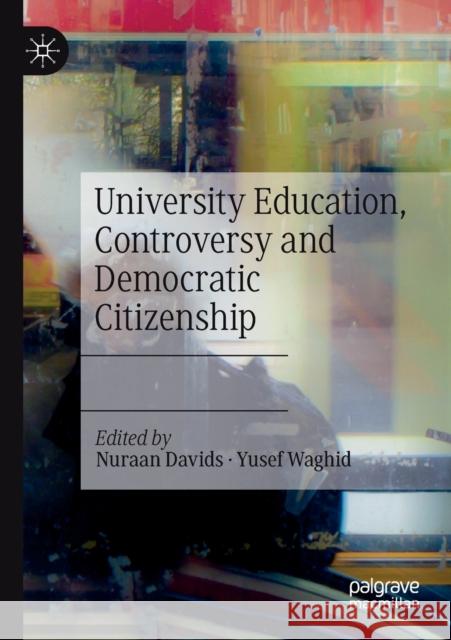 University Education, Controversy and Democratic Citizenship  9783030569877 Springer Nature Switzerland AG - książka