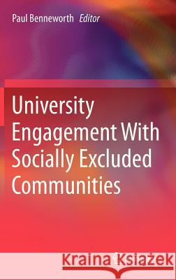 University Engagement with Socially Excluded Communities Benneworth, Paul 9789400748743 Springer - książka