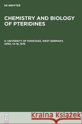 University of Konstanz, West Germany, April 14-18, 1975 Wolfgang Pfleiderer 9783110059281 Walter de Gruyter - książka