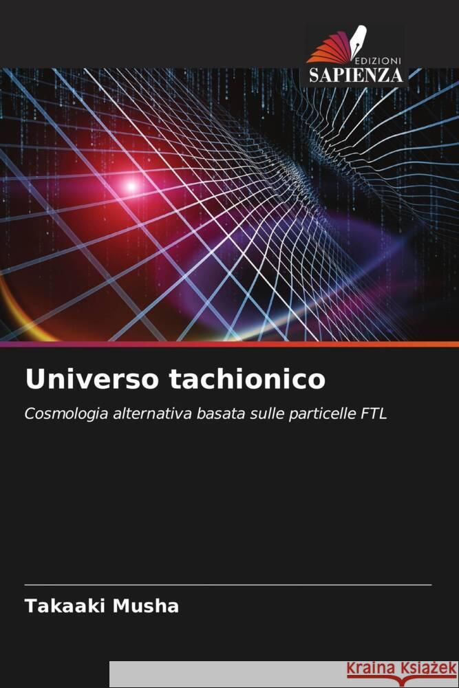 Universo tachionico Musha, Takaaki 9786204923994 Edizioni Sapienza - książka