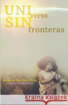 UNIversoSINfronteras Serrano Díaz, Joaquín 9781521867174 Independently Published - książka