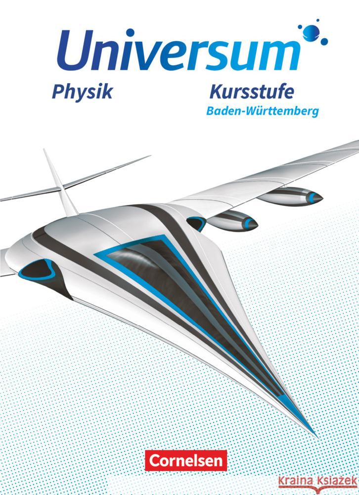 Universum Physik Sekundarstufe II - Baden-Württemberg - Kursstufe Schülerbuch Carmesin, Hans-Otto, Kienle, Reiner, Küblbeck, Josef 9783060109005 Cornelsen Verlag - książka