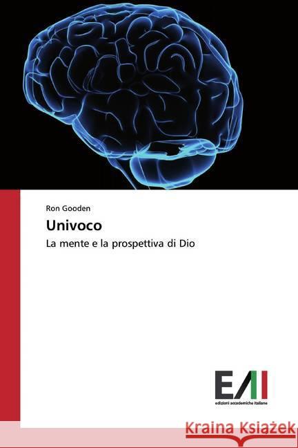 Univoco : La mente e la prospettiva di Dio Gooden, Ron 9786202091589 Edizioni Accademiche Italiane - książka