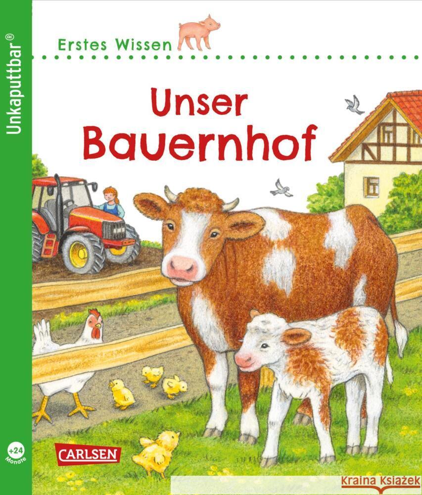 Unkaputtbar: Erstes Wissen: Unser Bauernhof Klose, Petra 9783551036124 Carlsen - książka