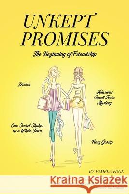 Unkept Promises Pamela Edge 9781732962118 Edge Media - książka