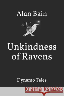 Unkindness of Ravens Alan Bain 9798611868140 Independently Published - książka